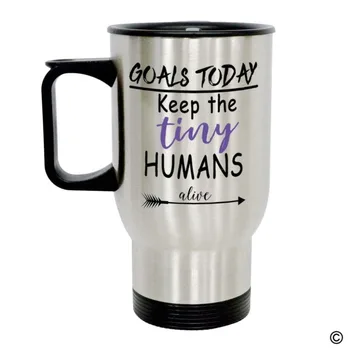 Travel Mug Funny Quote Photo Mug - Goals Today Keep The Tiny Humans Alive 14 Ounce Stainless Steel Coffee/Tea/Milk Mug
Travel Mug Funny Quote Photo Mug - Goals Today Keep The Tiny Humans Alive 14 Ounce Stainless Steel Coffee/Tea/Milk Mug
