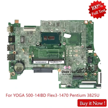 Brand new 5B20K17781 For LENOVO YOGA 500-14IBD Flex3-1470 448.03N03.001M Laptop Motherboard With SR24B Pentium 3825U onboard
Brand new 5B20K17781 For LENOVO YOGA 500-14IBD Flex3-1470 448.03N03.001M Laptop Motherboard With SR24B Pentium 3825U onboard