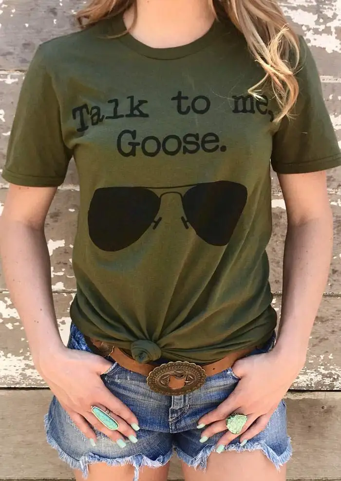 2018 Women Sunglasses Printed Tshirt Summer Army Green Short Sleeves Talk To Me Goose Letter Funny T shirt Women Loose Top&Tees
2018 Women Sunglasses Printed Tshirt Summer Army Green Short Sleeves Talk To Me Goose Letter Funny T shirt Women Loose Top&Tees