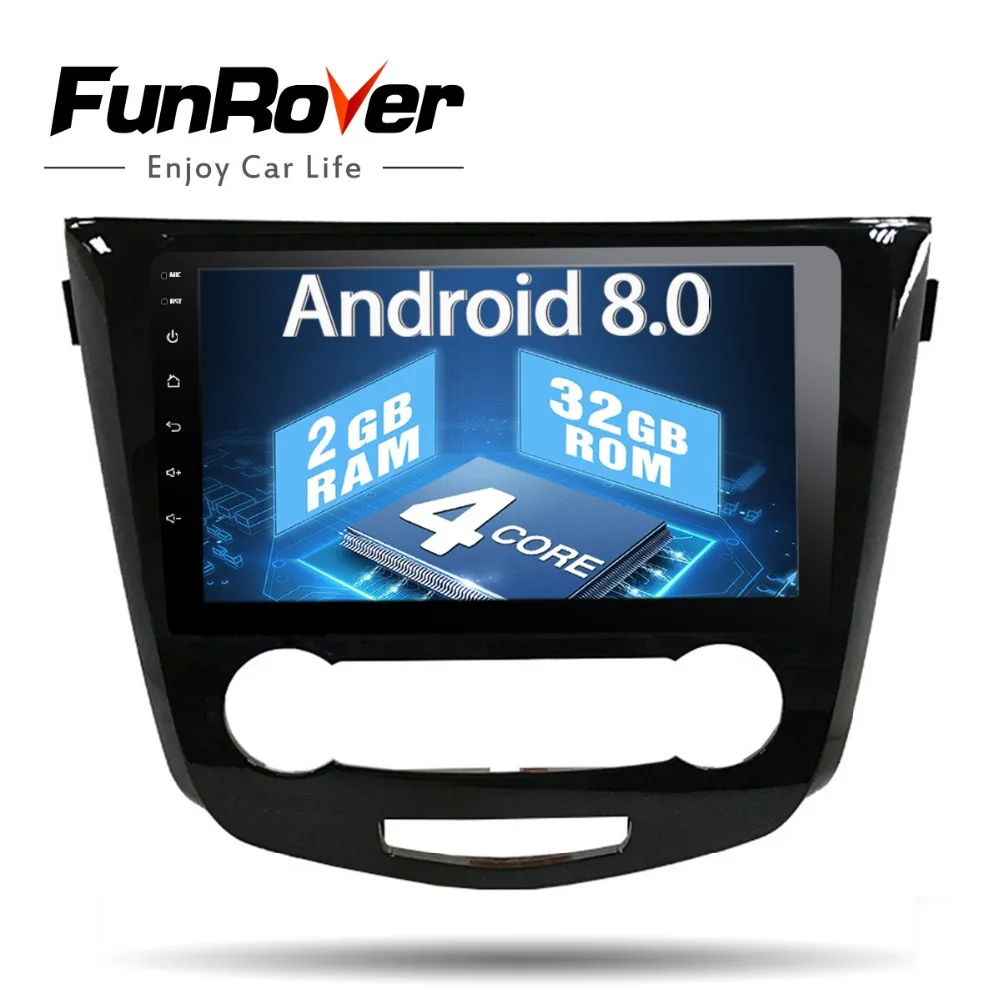 

Funrover Quad-core HD Android 8.0 10.1 " 2 din car gps radio for Nissan Qashqai 2014-2017 2GB+32GB auto stereo Multimedia no dvd