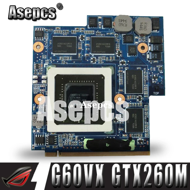Asepcs для For Asus G60VX MXM VGA G51VX G51V REV 2 1 P/N 60-NV3VG1000-D01 GTX 260M 1GB видеокарта G92-751-B1 | Компьютеры и