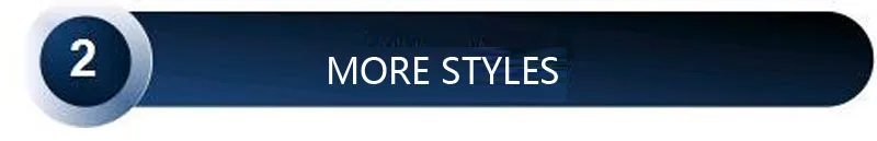 MORE STYLES