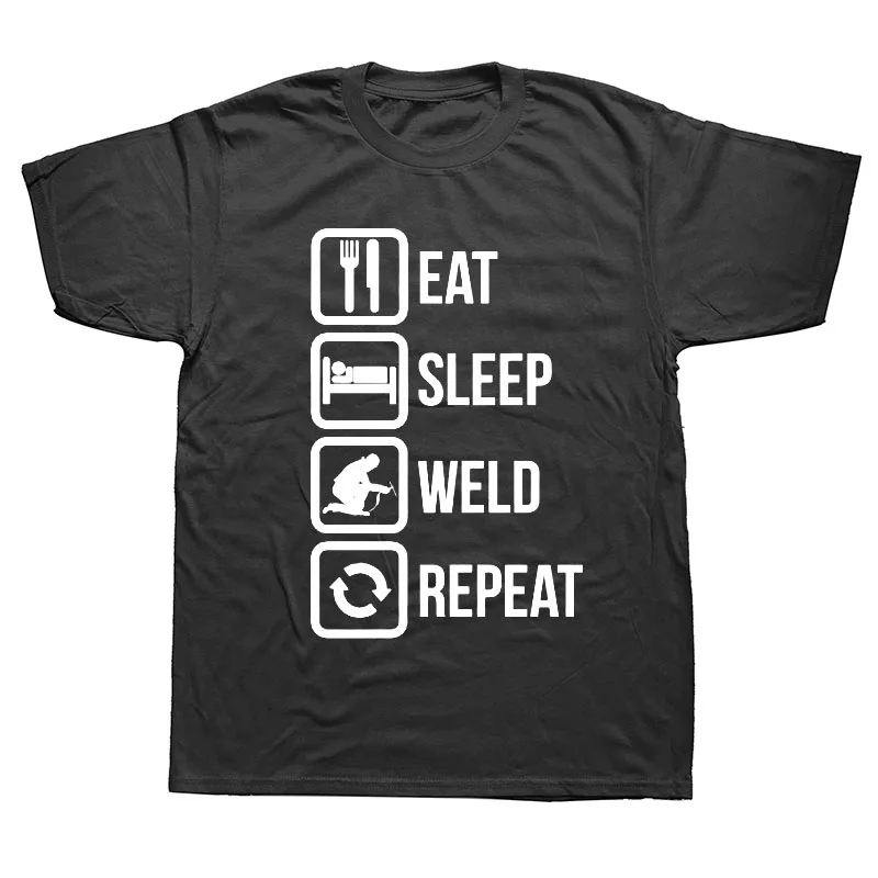 Men Brand Clothing Cotton Tees Casual Male T Shirt Eat Sleep Weld Repeat Welder Welding Print T-Shirt Summer Style
Men Brand Clothing Cotton Tees Casual Male T Shirt Eat Sleep Weld Repeat Welder Welding Print T-Shirt Summer Style
