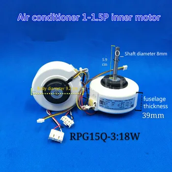 Applicable to TCL air conditioner inner motor RPG15Q indoor air supply motor RPG15Q-3 motor 18W
Applicable to TCL air conditioner inner motor RPG15Q indoor air supply motor RPG15Q-3 motor 18W