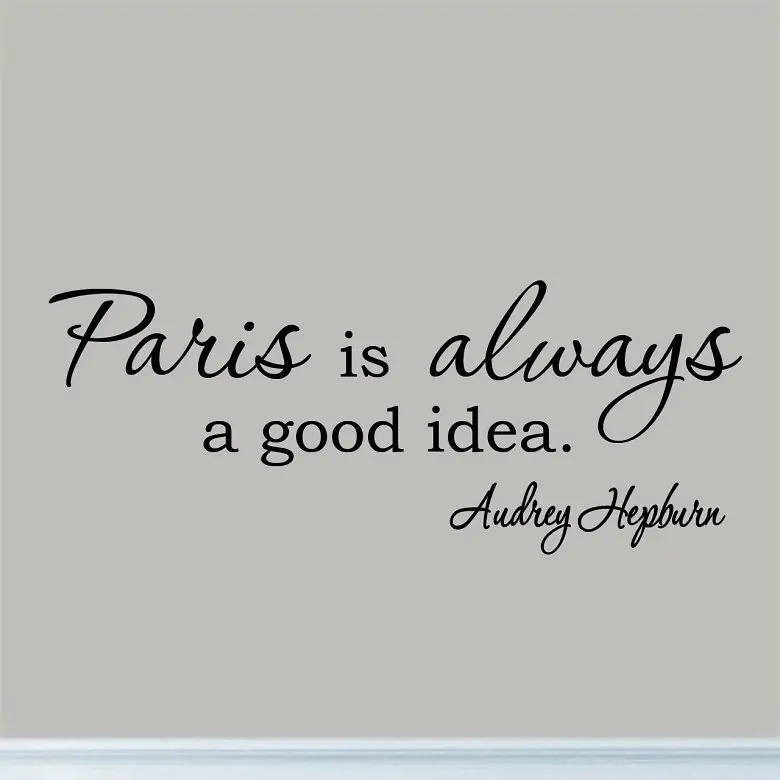 VWAQ Paris is Always a Good Idea Audrey Hepburn Wall Art Quotes Wall Decals by VWAQ