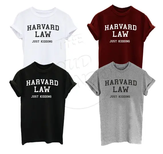 Harvard Law Just Kidding Funny University Varsity Funny Hipster Tshirt More Size and Colors-A220
Harvard Law Just Kidding Funny University Varsity Funny Hipster Tshirt More Size and Colors-A220