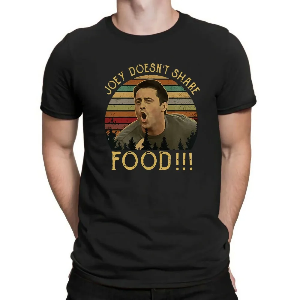 Joey Doesn'T Share Food Vintage Classic Friends Tv Show Men'S Tee Cotton 2019 New Brand Short Sleeve Funny Casual T Shirt
Joey Doesn'T Share Food Vintage Classic Friends Tv Show Men'S Tee Cotton 2019 New Brand Short Sleeve Funny Casual T Shirt