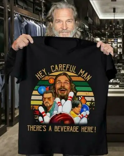The Big Lebowski Hey Careful Man There's A Beverage Here T Shirt Black Men S-6XLCartoon t shirt men Unisex New Fashion tshirt
The Big Lebowski Hey Careful Man There's A Beverage Here T Shirt Black Men S-6XLCartoon t shirt men Unisex New Fashion tshirt