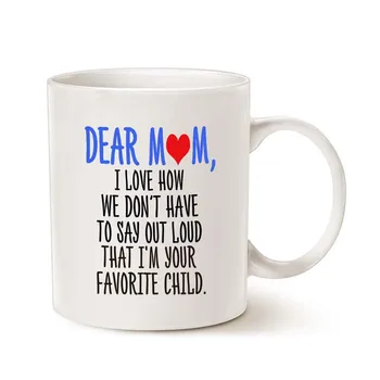 Funny Drinks Mug Mothers Day Coffee Mug for Mom - Dear Mom, I'm Your Favorite Child Coffee Mug, Best Birthday Gift for Mom
Funny Drinks Mug Mothers Day Coffee Mug for Mom - Dear Mom, I'm Your Favorite Child Coffee Mug, Best Birthday Gift for Mom