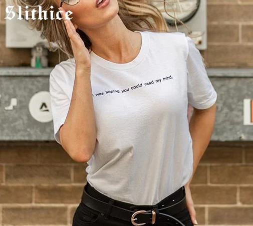 Slithice New Women Letter Print T-shirts Tops harajuku Short sleeve i was hope you could read my mind Funny Tees female tshirt
Slithice New Women Letter Print T-shirts Tops harajuku Short sleeve i was hope you could read my mind Funny Tees female tshirt