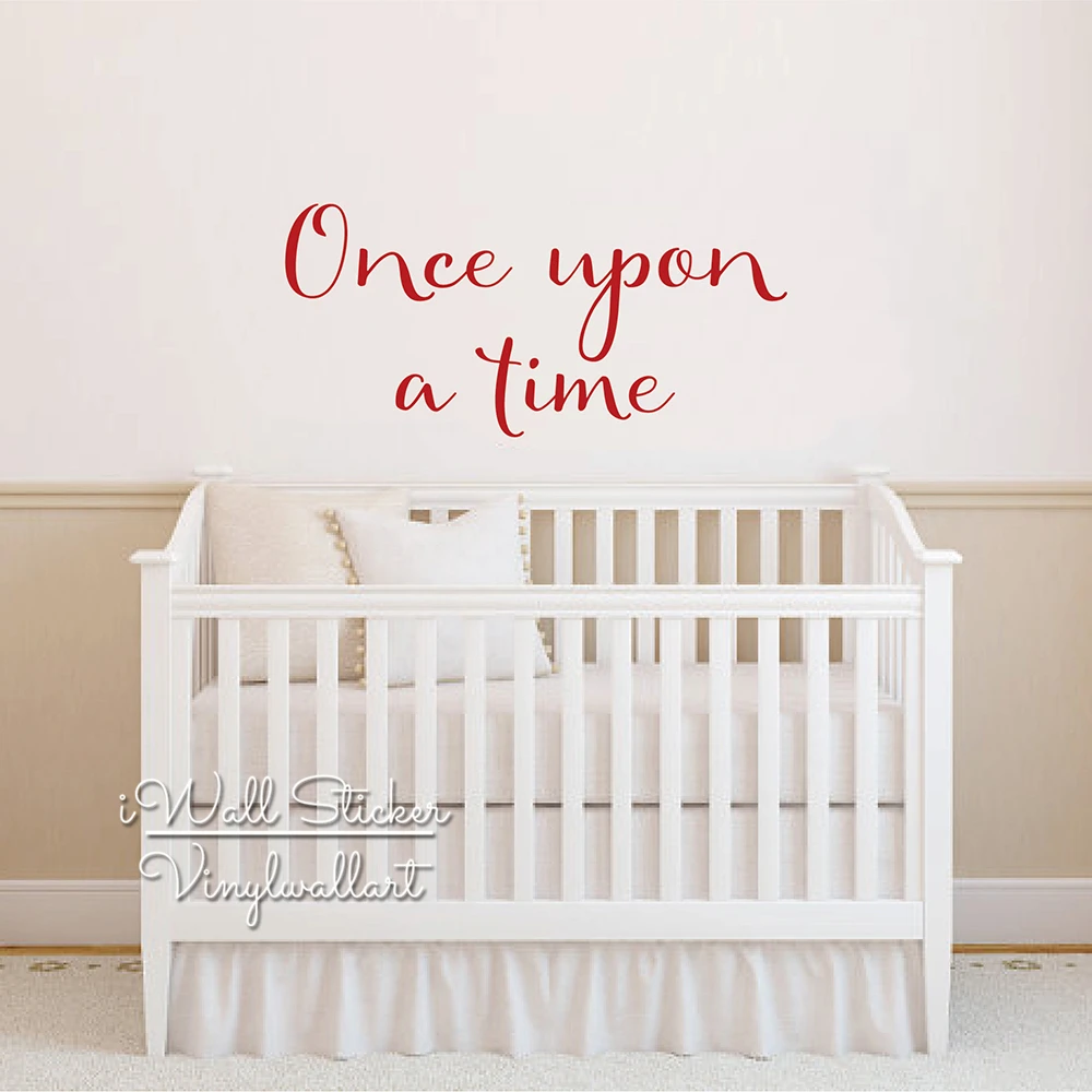 

Once Upon A Time Quote Wall Sticker Baby Wall Quotes Decal DIY Kids Room Sticker Removable Wall Decors Cut Vinyl Q281