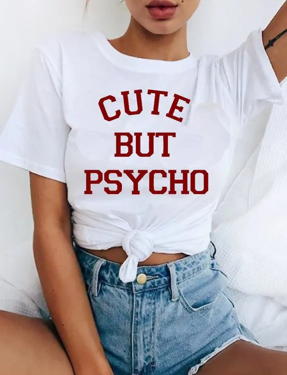 

Sugarbaby Cute But Psycho T-shirt Funny Chick Outfit Teen Aesthetic t shirt Tumbrl Hipster Grunge Tee Baybygirl T shirt