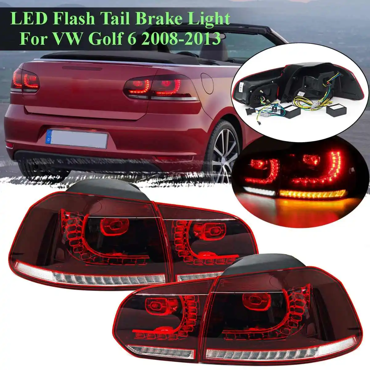 Car Led Tail Light FOR VOLKSWAGEN GOLF Mk6 6 2008-2013 Taillight Rear Reverse Brake Fog Lamp Accessories Flowing Turn Signal
Car Led Tail Light FOR VOLKSWAGEN GOLF Mk6 6 2008-2013 Taillight Rear Reverse Brake Fog Lamp Accessories Flowing Turn Signal
