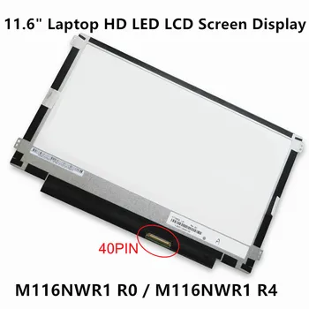 FTDLCD 11.6" Laptop HD LED LCD Screen Display For M116NWR1 R0 M116NWR1 R4 40PIN 1366X768
FTDLCD 11.6" Laptop HD LED LCD Screen Display For M116NWR1 R0 M116NWR1 R4 40PIN 1366X768