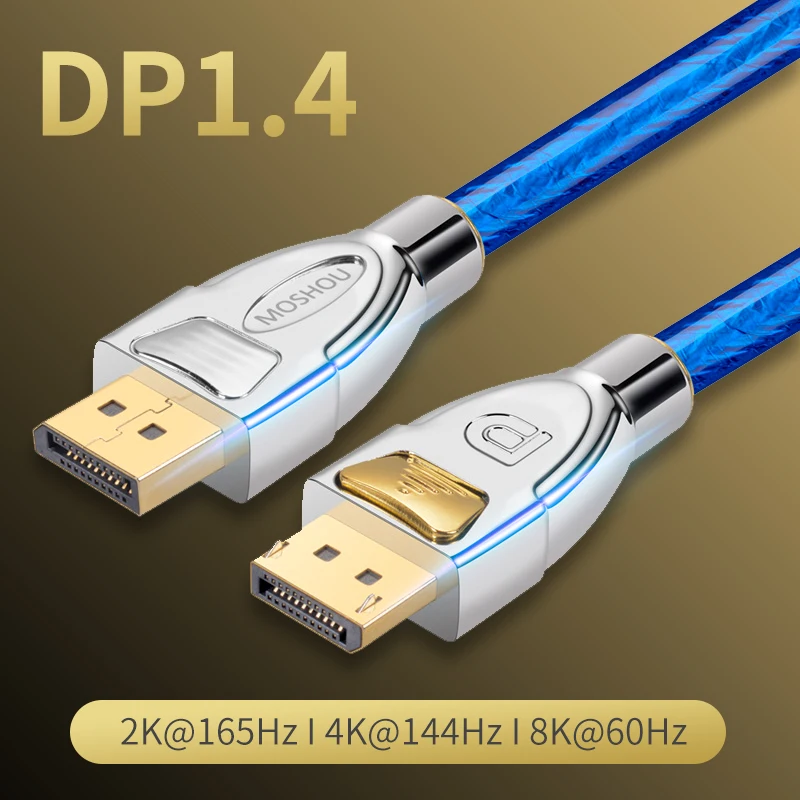 DP 1.4 Video Cables 8K@60Hz 4K 120Hz MOSHOU DSC 32.4Gpbs 32bit HDR Displayport amplifier
DP 1.4 Video Cables 8K@60Hz 4K 120Hz MOSHOU DSC 32.4Gpbs 32bit HDR Displayport amplifier