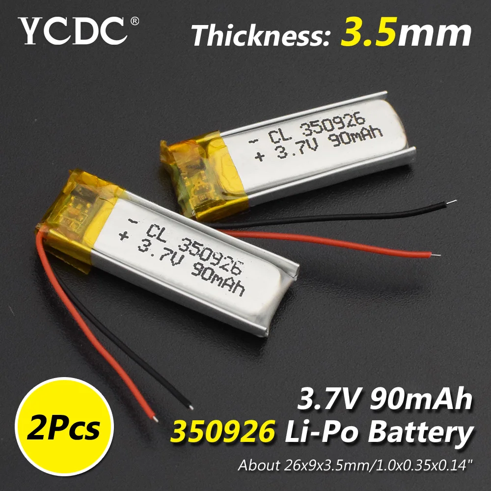Model 350926 3.7v 90mAh li-ion Lipo cells Lithium Li-Po Polymer Rechargeable Battery For MP3 MP4 GPS Bluetooth earphone speaker
Model 350926 3.7v 90mAh li-ion Lipo cells Lithium Li-Po Polymer Rechargeable Battery For MP3 MP4 GPS Bluetooth earphone speaker