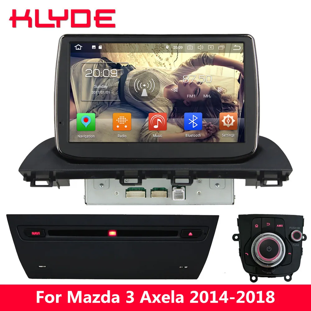 KLYDE 9" IPS 4G WIFI Octa Core Android 8.0 7.1 4GB RAM 32GB ROM Car DVD Player Stereo GPS Navigation For Mazda 3 Axela 2014-2018
KLYDE 9" IPS 4G WIFI Octa Core Android 8.0 7.1 4GB RAM 32GB ROM Car DVD Player Stereo GPS Navigation For Mazda 3 Axela 2014-2018