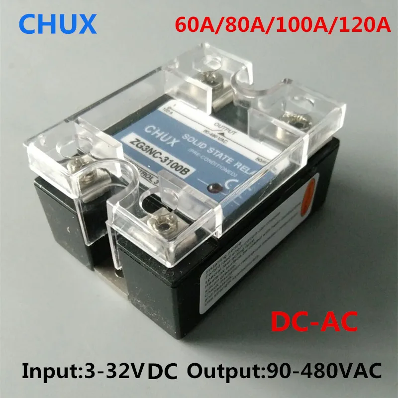 CHUX Single Phase Solid State Relay 60a 80a 100a 120a 90-480VAC 3-32VDC DC to AC SSR Relay
CHUX Single Phase Solid State Relay 60a 80a 100a 120a 90-480VAC 3-32VDC DC to AC SSR Relay