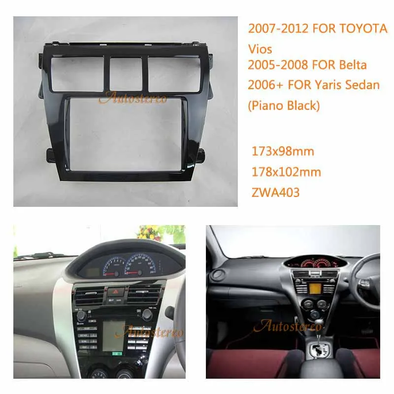 Car DVD/CD Radio Stereo Fascia Panel Frame Adaptor Fitting Kit for TOYOTA Vios 2007-2012, Belta 2005-2008, Yaris Sedan 2006+
Car DVD/CD Radio Stereo Fascia Panel Frame Adaptor Fitting Kit for TOYOTA Vios 2007-2012, Belta 2005-2008, Yaris Sedan 2006+