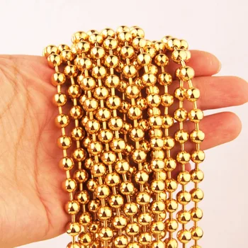 2/3/4/5/6mm Gold Tone High Quality Stainless Steel Ball Bead Chain Necklace Fashion Jewelry Dog Tags Chain Keychain
2/3/4/5/6mm Gold Tone High Quality Stainless Steel Ball Bead Chain Necklace Fashion Jewelry Dog Tags Chain Keychain