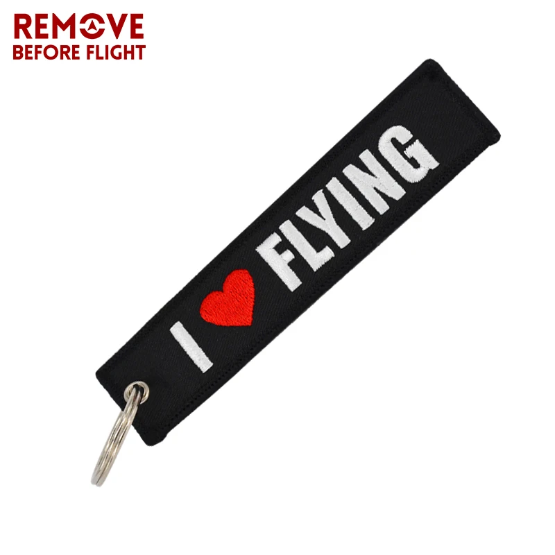 Remove Before Flight OEM Keychain Jewelry Safety Label Embroidery I LOVE FLYING Key Ring Chain for Aviation Gifts Luggage Tag