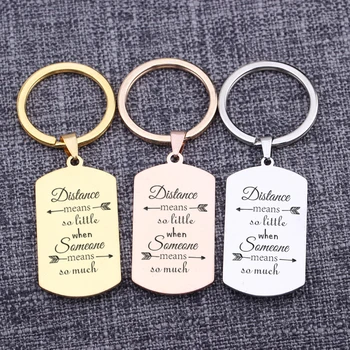 2019 Hot Sale Dog Tag Long Distance Love Bag Charms Key Holder Distance Means So Little When Someone Means So Much Keychains
2019 Hot Sale Dog Tag Long Distance Love Bag Charms Key Holder Distance Means So Little When Someone Means So Much Keychains