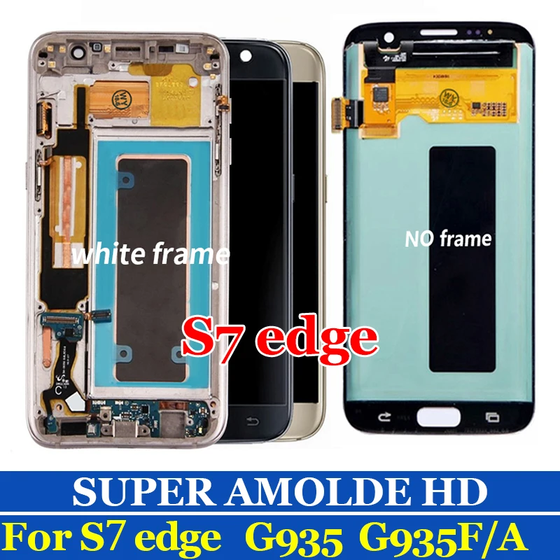 Original SUPER AMOLED LCD Screen for SAMSUNG Galaxy S7 edge LCD Display G935 SM-G935F LCD with Frame Touch Digitizer Assembly
Original SUPER AMOLED LCD Screen for SAMSUNG Galaxy S7 edge LCD Display G935 SM-G935F LCD with Frame Touch Digitizer Assembly