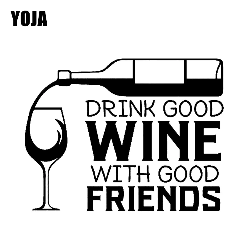 YOJA 66CM*50.7CM Drink Good Wine with Good Friends Home Decor PVC Wall Sticker Kitchen Restaurant W1-976
YOJA 66CM*50.7CM Drink Good Wine with Good Friends Home Decor PVC Wall Sticker Kitchen Restaurant W1-976