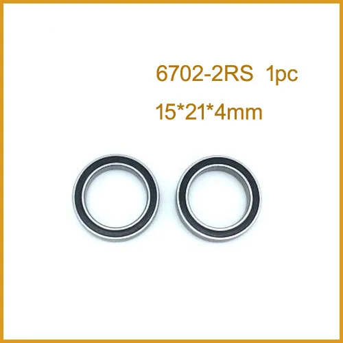 1PCS High quality ABEC 6702 2RS 6702RS 6702-2RS 6702 RS 15x21x4 mm Miniature double Rubber seal Deep Groove Ball Bearing
1PCS High quality ABEC 6702 2RS 6702RS 6702-2RS 6702 RS 15x21x4 mm Miniature double Rubber seal Deep Groove Ball Bearing