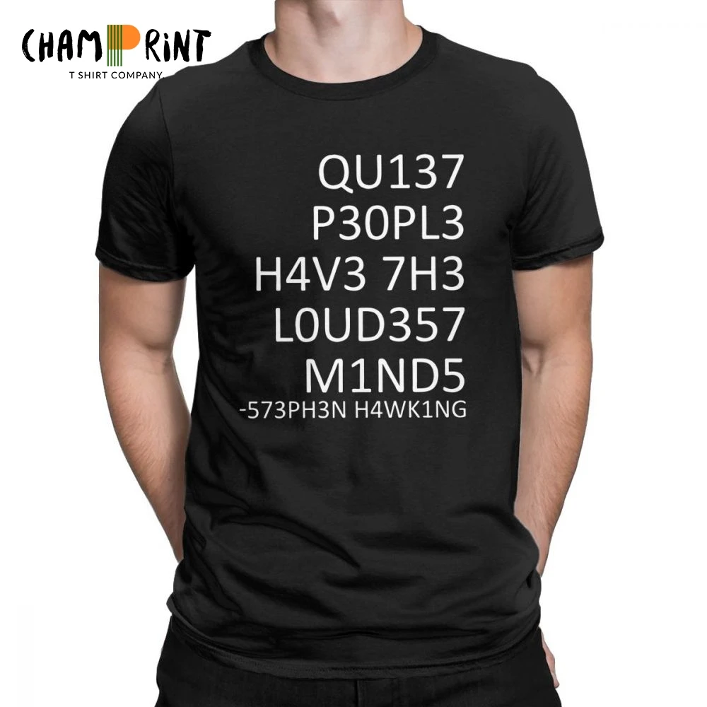 Men's Intelligence T-Shirt Stephen Hawking Loudest minds Funny Round Neck Short Sleeve Clothes Pure Cotton Tees New T Shirt
Men's Intelligence T-Shirt Stephen Hawking Loudest minds Funny Round Neck Short Sleeve Clothes Pure Cotton Tees New T Shirt