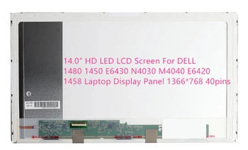 14.0" HD LED LCD Screen For DELL 1480 1450 E6430 N4030 M4040 E6420 1458 Laptop Display Panel 1366*768 40 pins
14.0" HD LED LCD Screen For DELL 1480 1450 E6430 N4030 M4040 E6420 1458 Laptop Display Panel 1366*768 40 pins