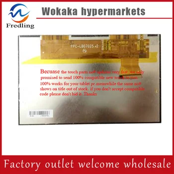 New LCD Display 7" inch Tablet FPC-LB07025.v2 inner TFT LCD Screen panel Matrix Digital Replacement Free Shipping
New LCD Display 7" inch Tablet FPC-LB07025.v2 inner TFT LCD Screen panel Matrix Digital Replacement Free Shipping