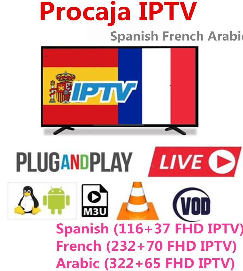 Procaja Spanish IPTV M3U Subscription Spain French Arabic Abonnement for European France IPTV Smart Android TV Box enigma2
Procaja Spanish IPTV M3U Subscription Spain French Arabic Abonnement for European France IPTV Smart Android TV Box enigma2