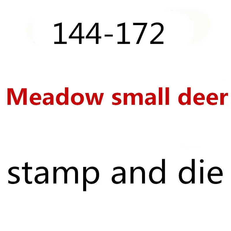 144-172 Meadow small deer clear stamps and metal cutting dies Photos please contact me
144-172 Meadow small deer clear stamps and metal cutting dies Photos please contact me