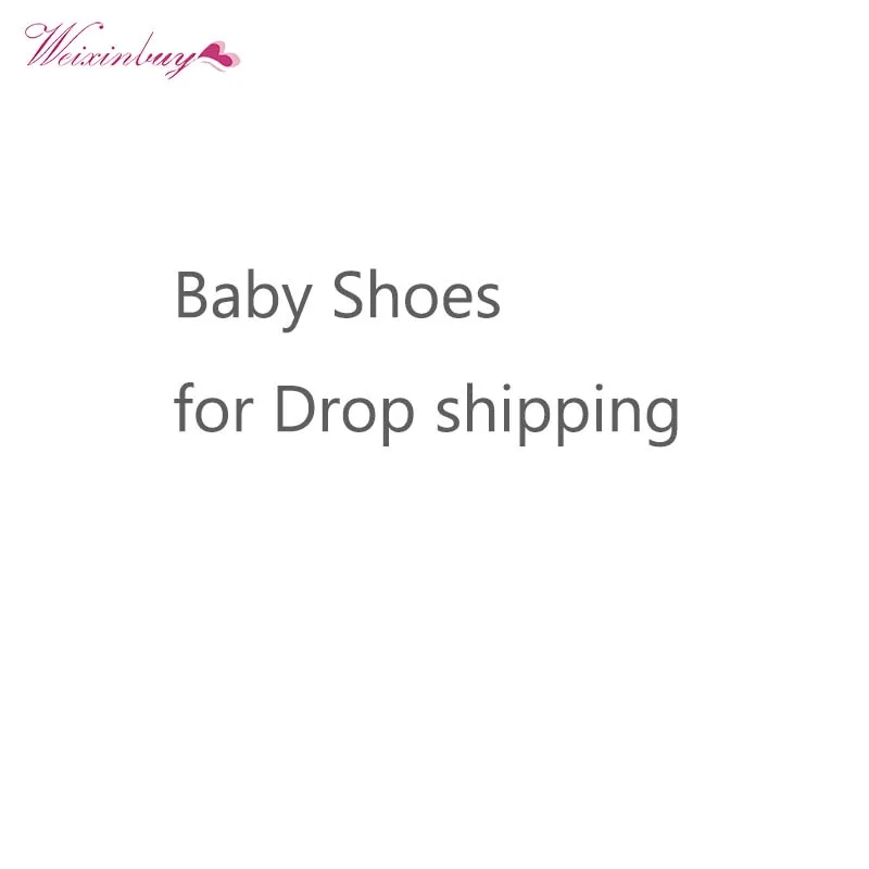 Baby Shoes for Drop shipping
