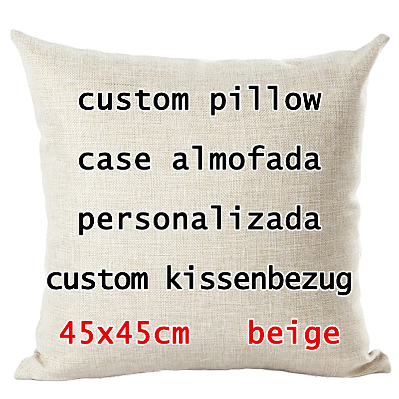 Custom Cushion Cover Home Decorative Cushion Linen Pillow Cover Customization Pillow Case Diy Print photo image picture 45x45cm
Custom Cushion Cover Home Decorative Cushion Linen Pillow Cover Customization Pillow Case Diy Print photo image picture 45x45cm