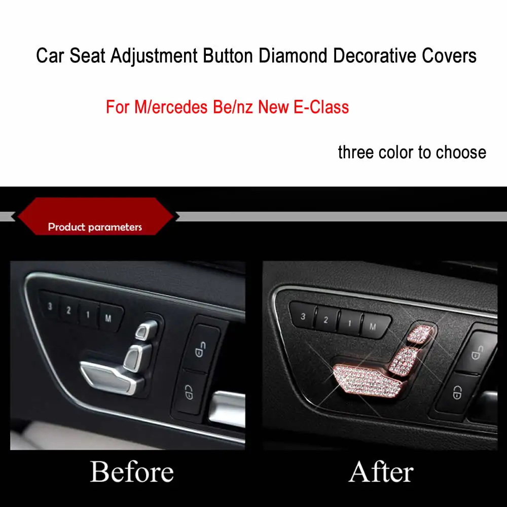 Three colors High quality Car Seat Adjustment Button stereo Diamond Decorative Covers for M/ercedes Be/nz New E-Class
Three colors High quality Car Seat Adjustment Button stereo Diamond Decorative Covers for M/ercedes Be/nz New E-Class