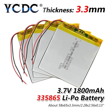 3.7V 1800mAh 335865 Lithium Polymer Li-Po Rechargeable Battery For MP4 MP5 DVD GPS Cell Phone Ebooks Power Bank Camera
3.7V 1800mAh 335865 Lithium Polymer Li-Po Rechargeable Battery For MP4 MP5 DVD GPS Cell Phone Ebooks Power Bank Camera