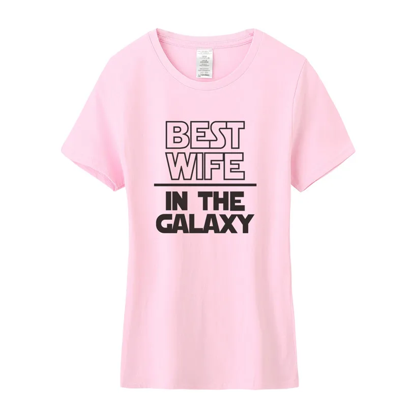 Women Best Wife In The Galaxy T Shirt Summer Short Sleeve O-Neck Cotton T-shirt Girls Woman Clothing Tops Mothers Gift OS-080
Women Best Wife In The Galaxy T Shirt Summer Short Sleeve O-Neck Cotton T-shirt Girls Woman Clothing Tops Mothers Gift OS-080