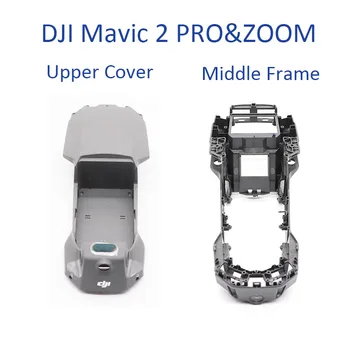 New Mavic 2 Pro/Zoom Drone Body Shell Upper Cover Mavic 2 Middle Frame for RC Drone Spare Part Original Replacement Accessorries
New Mavic 2 Pro/Zoom Drone Body Shell Upper Cover Mavic 2 Middle Frame for RC Drone Spare Part Original Replacement Accessorries