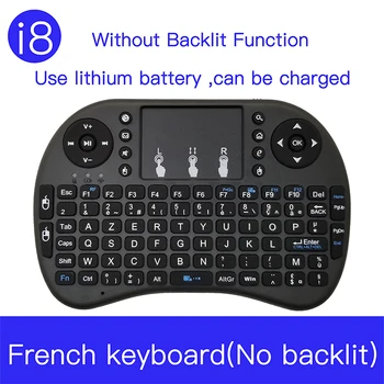 Mini i8 Wireless French Keyboard No Backlit 2.4gHZ with Touchpad Remote Control for PC Android TV Set Top Box
Mini i8 Wireless French Keyboard No Backlit 2.4gHZ with Touchpad Remote Control for PC Android TV Set Top Box