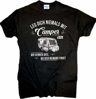 2019 Newest Men'S Funny street style men Tees Camper T-Shirt Leg dich niemals mit Camper design T shirt
2019 Newest Men'S Funny street style men Tees Camper T-Shirt Leg dich niemals mit Camper design T shirt
