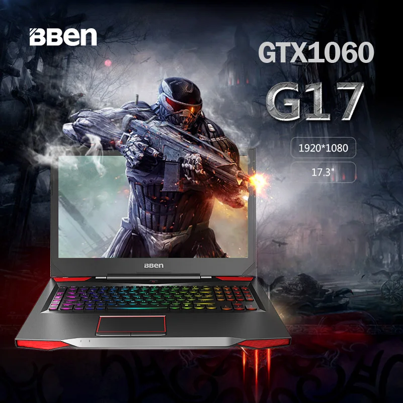 Игровой ноутбук Bben G17 NVIDIA GTX1060 GDDR5 17 3 дюйма pro Windows 10 intel 7 го поколения. i7 7700HQ DDR4 8 ГБ/16