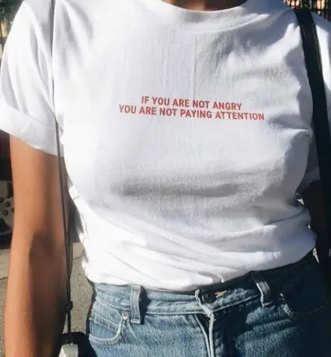 If You Are Not Angry You Are Not Paying Attention Red Women T shirt Casual Funny T Shirt For Lady Top Tee Hipster
If You Are Not Angry You Are Not Paying Attention Red Women T shirt Casual Funny T Shirt For Lady Top Tee Hipster