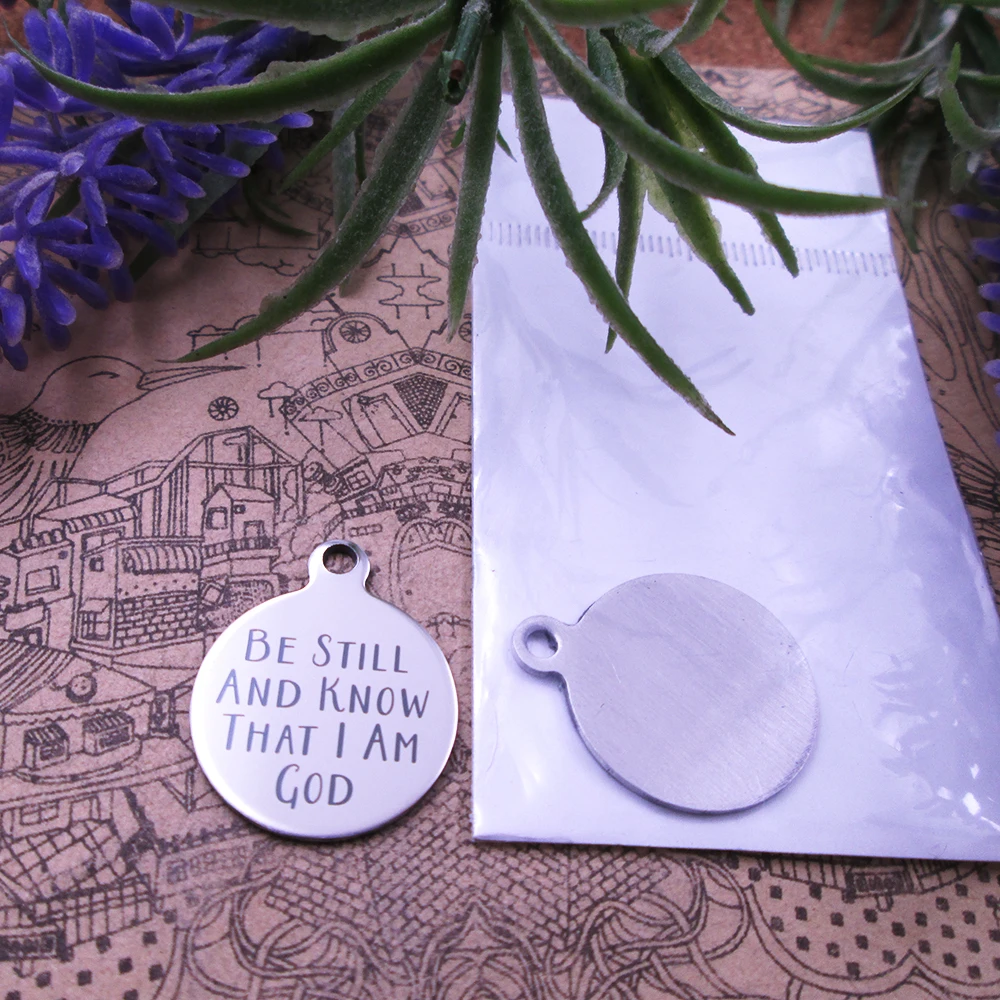 20pcs--"Be Still And Know That I Am God"stainless steel charms 5 styles for choosing DIY Charms for necklace bracelets
20pcs--"Be Still And Know That I Am God"stainless steel charms 5 styles for choosing DIY Charms for necklace bracelets