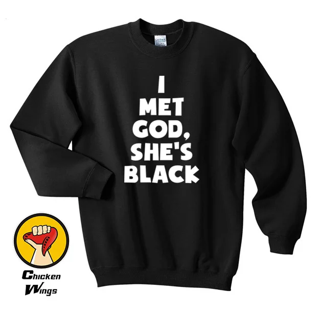 FUNNY Sweatshirt i met god she's black Sweatshirt religious black lives matter all lives matter god Crewneck Sweatshirt-D057
FUNNY Sweatshirt i met god she's black Sweatshirt religious black lives matter all lives matter god Crewneck Sweatshirt-D057