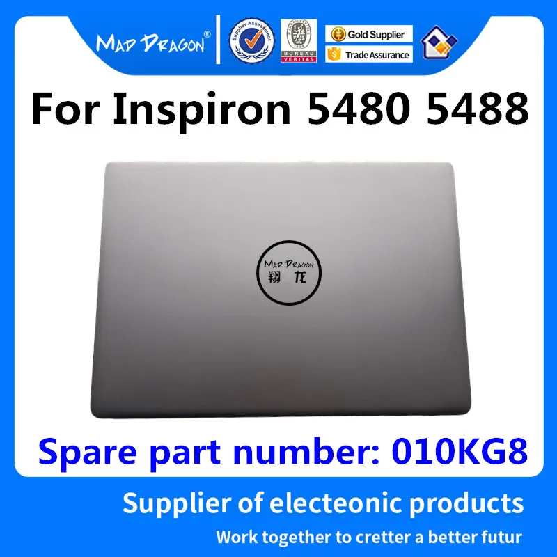 MAD DRAGON Brand laptop NEW LCD Top Cover LCD Back Cover For Dell Inspiron 5480 5488 010KG8 010KG8 460.0F706.0001 Silver A shell
MAD DRAGON Brand laptop NEW LCD Top Cover LCD Back Cover For Dell Inspiron 5480 5488 010KG8 010KG8 460.0F706.0001 Silver A shell