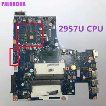 PALUBEIRA for Lenovo G50-70 motherboard NM-A273 Laptop motherboard WITH 2957 CPU 100% tested
PALUBEIRA for Lenovo G50-70 motherboard NM-A273 Laptop motherboard WITH 2957 CPU 100% tested