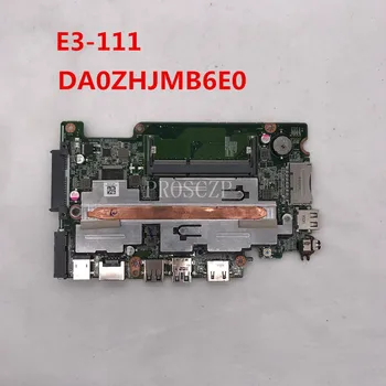 Free shipping For aspire E3-111 ES1-111 Laptop motherboard DA0ZHJMB6E0 with SR1W2 N3530 CPU 100% full Tested
Free shipping For aspire E3-111 ES1-111 Laptop motherboard DA0ZHJMB6E0 with SR1W2 N3530 CPU 100% full Tested