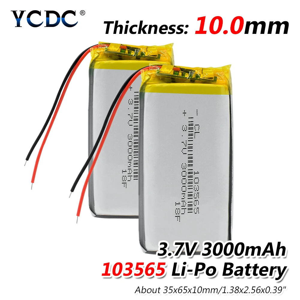 1/2/4 Pieces Premium 103565 Rechargeable 3.7V 3000mAh Li-polymer Battery Li-Po Lithium Polymer Battery 65x35x10mm Tablet Battery
1/2/4 Pieces Premium 103565 Rechargeable 3.7V 3000mAh Li-polymer Battery Li-Po Lithium Polymer Battery 65x35x10mm Tablet Battery